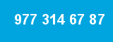 977 314 67 87